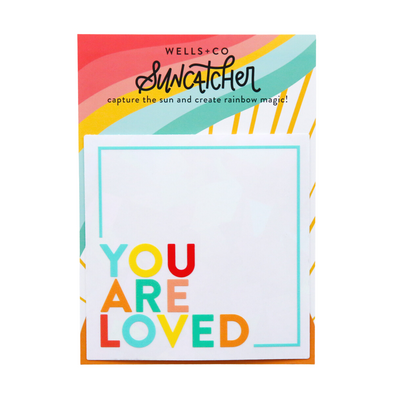 You Are Loved Suncatcher